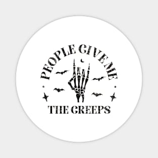 People Give Me The Creeps Skeleton Hand Halloween Costume Magnet